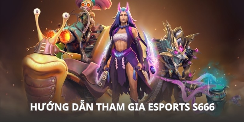 Hướng dẫn tham gia chinh phục thể thao ảo tại S666