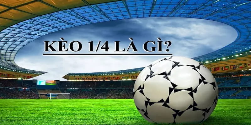 Kèo chấp 0.25 trái đầy kịch tính tại nhà cái S666
