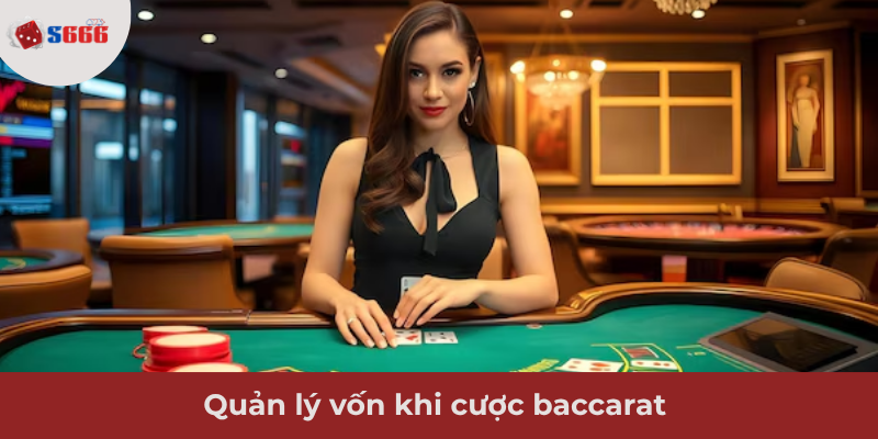 Ảnh minh hoạ: Quản lý vốn để cược baccarat chuẩn
