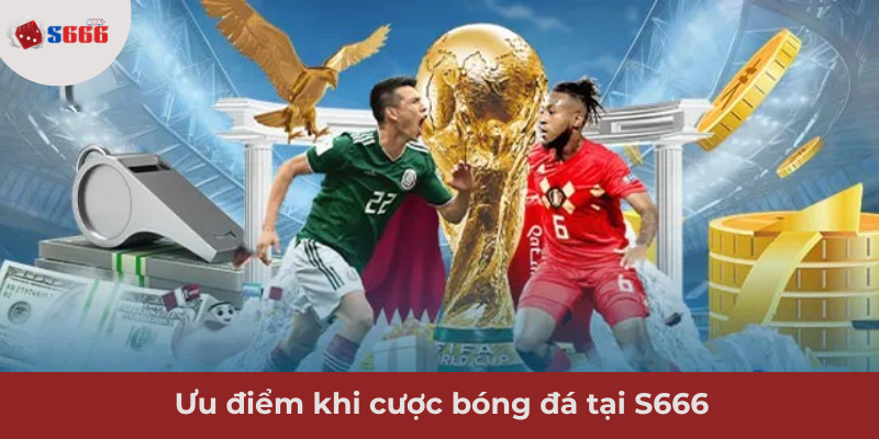 Ảnh minh hoạ: Ưu điểm khi cược bóng đá Serie A tại S666