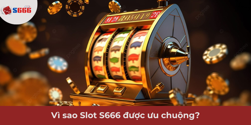 Ảnh minh hoạ: Slot game là gì và tại sao Slot S666 được ưu chuộng?